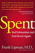 Spent: End Exhaustion and Feel Great Again