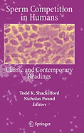 Sperm Competition in Humans: Classic and Contemporary Readings