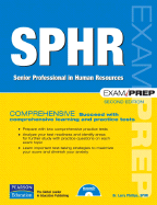 Sphr Exam Prep: Senior Professional in Human Resources