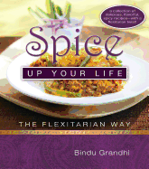 Spice Up Your Life: The Flexitarian Way