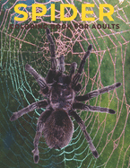 Spider Coloring Book for Adults: An Adults coloring book Spider design for relief stress & relaxation.