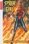 Spider-Girl - Volume 10: Season of the Serpent