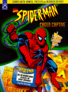 Spider-Man: Caged Captive - Funworks, and Mouse Works, and Fun Works