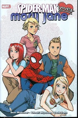 Spider-Man Loves Mary Jane - Volume 2 - McKeever, Sean (Text by)
