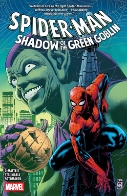 Spider-Man: Shadow of the Green Goblin - Dematteis, J M, and MacKie, Howard, and Siqueira, Paulo