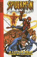 Spider-Man Team-Up: Volume 1; A Little Help from My Friends - Dezago, Todd