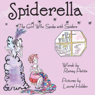 Spiderella: The Girl Who Spoke with Spiders