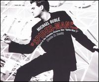 Spiderman Theme/Sway (Remixes) - Michael Bubl
