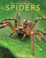 Spiders: Amazing Pictures & Fun Facts on Animals in Nature