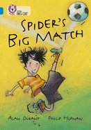 Spider's Big Match: Band 13/Topaz