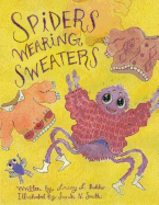 Spiders Wearing Sweaters