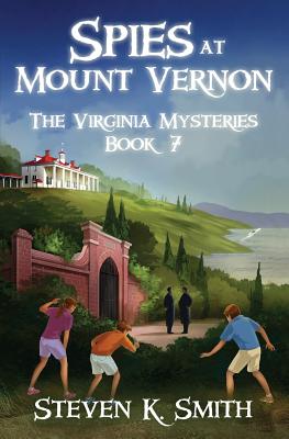 Spies at Mount Vernon - Smith, Steven K