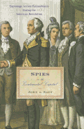 Spies in the Continental Capital: Espionage Across Pennsylvania During the American Revolution