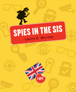 Spies in the Sis