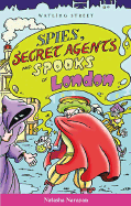 Spies, Secret Agents and Spooks of London