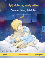 Spij dobrze, maly wilku - Dorme bem, lobinho (polski - portugalski)