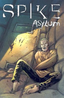 Spike: Asylum - Lynch, Brian, and Urru, Franco (Artist)