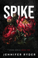 Spike (Spark Series #2)