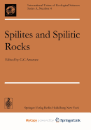 Spilites and Spilitic Rocks