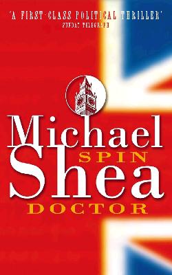 Spin Doctor - Shea, Michael