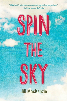 Spin the Sky - MacKenzie, Jill