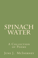 Spinach Water: A Collection of Poems