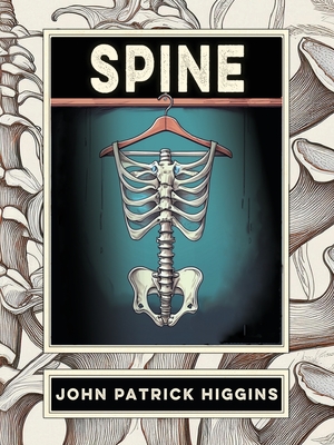 Spine - Higgins, John Patrick