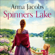 Spinners Lake: Book Five in the stunningly heartwarming Gibson Family Saga