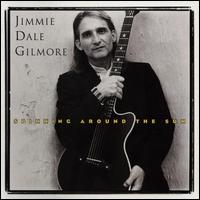 Spinning Around the Sun - Jimmie Dale Gilmore
