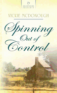 Spinning Out of Control - McDonough, Vickie