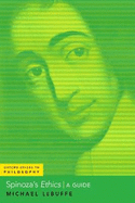 Spinoza's Ethics: A Guide