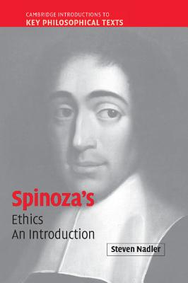 Spinoza's 'Ethics': An Introduction - Nadler, Steven