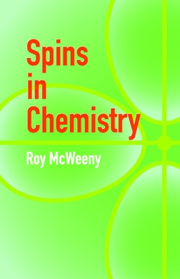 Spins in Chemistry - McWeeny, R