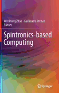 Spintronics-Based Computing