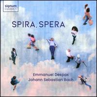 Spira, Spera: Johann Sebastian Bach - Emmanuel Despax (piano)