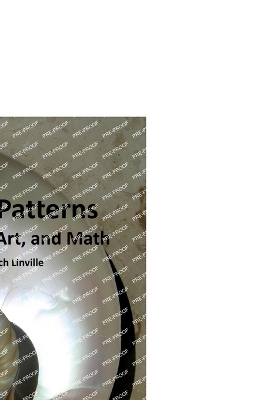 Spiral Patterns In Nature, Art, and Math - Linville, Rich