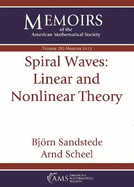 Spiral Waves: Linear and Nonlinear Theory