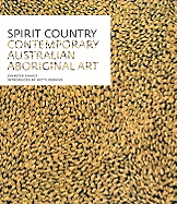 Spirit Country: Contemporary Australian Aboriginal Art