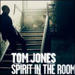 Spirit in the Room [Bonus Tracks]