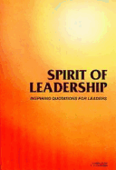 Spirit of Leadership: Inspiring Quotations for Leaders