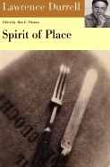 Spirit of Place (Reissue, Tr) - Durrell, Lawrence, and Thomas, Alan G (Editor)