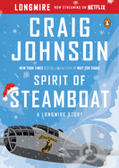 Spirit of Steamboat: A Longmire Story