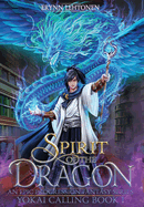 Spirit of the Dragon: An Epic Progression Fantasy