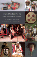 Spirit of the First People: Native American Music Traditions of Washington State