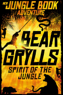 Spirit of the Jungle: The Jungle Book Adventures