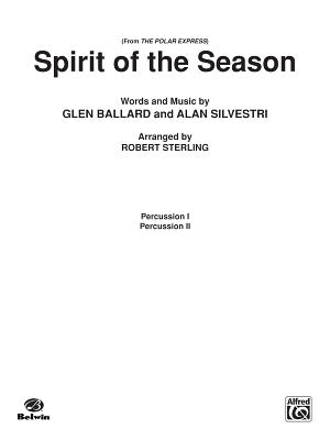 Spirit of the Season - Ballard, Glen (Composer), and Silvestri, Alan (Composer)