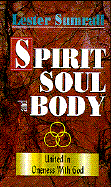 Spirit Soul and Body