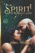 Spirit: The Spiritual Awakening