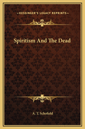 Spiritism and the Dead