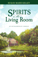 Spirits in the Living Room